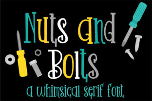 Nuts and Bolts: A Playful Serif That Anchors Editorial Warmth