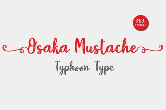 Osaka Mustache: A Script Font That Feels Human, Not Hand-Drawn